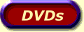 DVDs